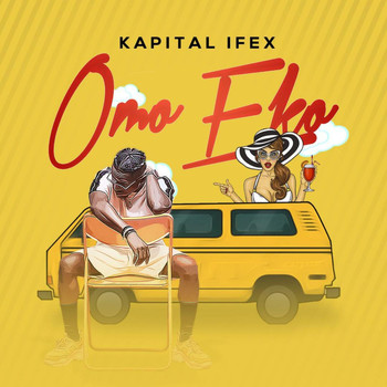 Kapital Ifex - Omo Eko