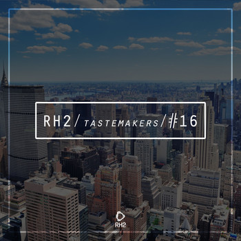 Various Artists - Rh2 Tastemakers #16