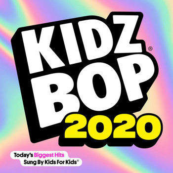 Kidz Bop Kids - KIDZ BOP 2020