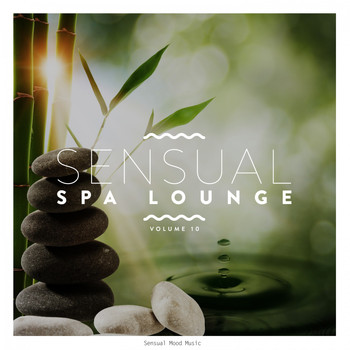 Various Artists - Sensual Spa Lounge, Vol. 10