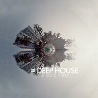 Dr. Deep House - A Solid State