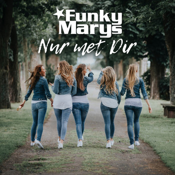 Funky Marys - Nur met Dir