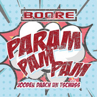 Boore - Param Pam Pam (Jooden Daach un tschüss)