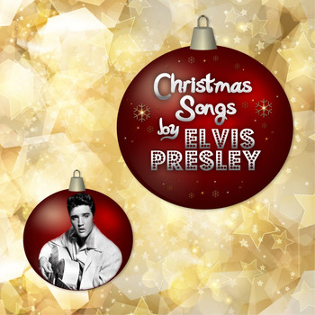 Elvis Presley - Christmas Songs by Elvis Presley