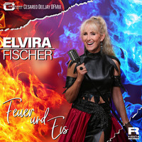Elvira Fischer - Feuer und Eis (Cesareo DeeJay DFMix)