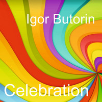 Igor Butorin - Celebration