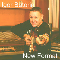Igor Butorin - New Format