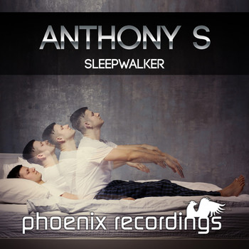 Anthony S - Sleepwalker