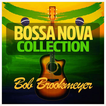 Bob Brookmeyer - Bossa Nova Collection