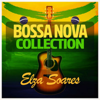 Elza Soares - Bossa Nova Collection