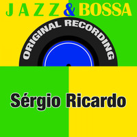 Sérgio Ricardo - Jazz & Bossa (Original Recording)