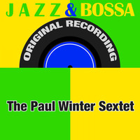 The Paul Winter Sextet - Jazz & Bossa (Original Recording)