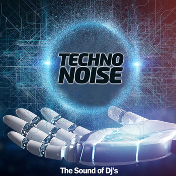 Various Artists - Techno Noise (The Sound of DJ's)