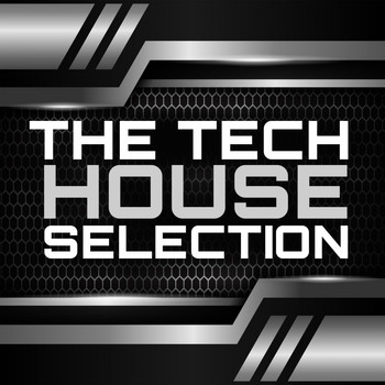 Various Artists - The Tech House Selection