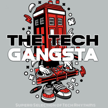Various Artists - The Tech Gangsta (Superb Selection of Tech Rhythms)