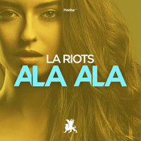 LA Riots - Ala Ala