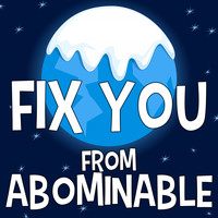 Stereo Avenue - Fix You (From "Abominable")