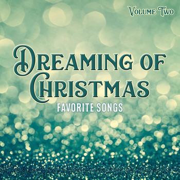 Various Artists - Dreaming of Christmas: Favorite Songs, Vol. Two