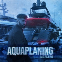 Maestro - Aquaplaning