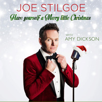 Joe Stilgoe - Have Yourself a Merry Little Christmas