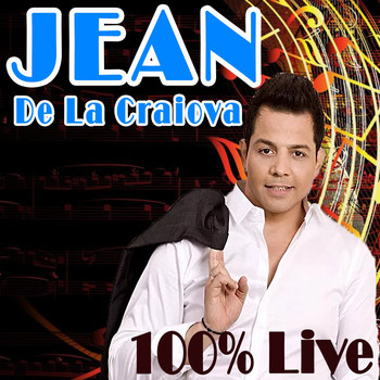 Jean De La Craiova - 100% Live
