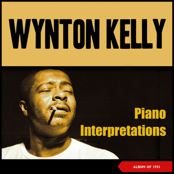 Wynton Kelly Trio - Piano Interpretations (Album of 1951)