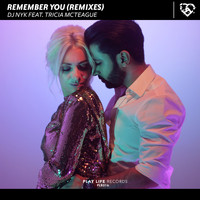 DJ NYK - Remember You (feat. Tricia Mc Teague)