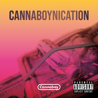Cannaboy - Cannaboynication (Explicit)