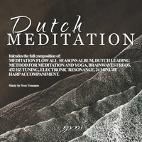 Yves Vroemen - Dutch Meditation (feat. Meditation Flow)