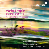 Minguet Quartett - Manfred Trojahn: Streichquartett Nr. 2