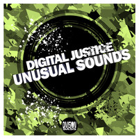 Digital Justice - Unusual Sounds