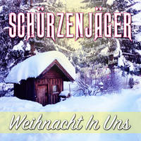 Schürzenjäger - Weihnacht in uns