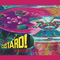 Custard - Gastanked