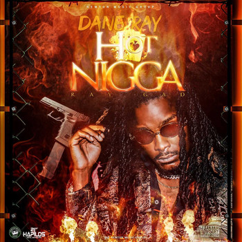 Dane Ray - Hot Nigga (Explicit)
