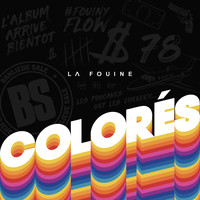 La Fouine - Colorés (Explicit)