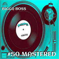 Bigga Boss - #50 Mastered