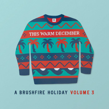 Various Artists - This Warm December, A Brushfire Holiday Vol. 3