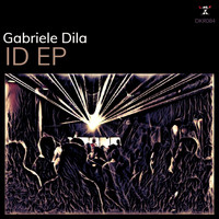 Gabriele Dila - ID EP