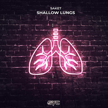 Saket - Shallow Lungs