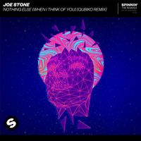 Joe Stone - Nothing Else (When I Think Of You) (Qubiko Remix)