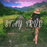 Beryl Gore - Stay True