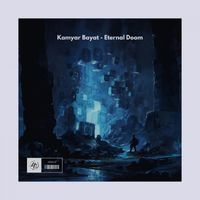 Kamyar Bayat - Eternal Doom