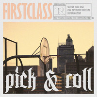 First Class - Pick & Roll (Explicit)