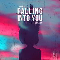 J-Marin - Falling Into You (feat. Kathana)