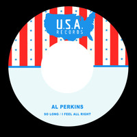 Al Perkins - So Long / I Feel All Right