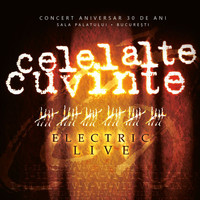 Celelalte Cuvinte - Electric Live (Live)