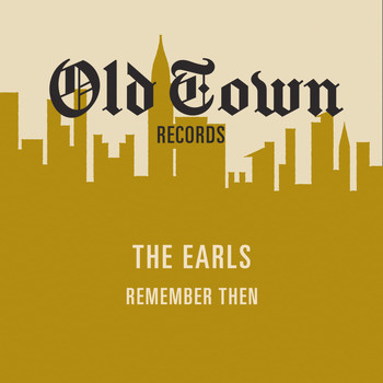 The Earls - Remember Then