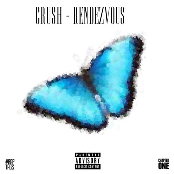 Crush - Rendezvous (Explicit)