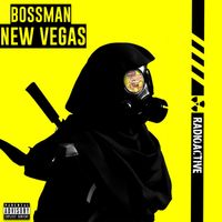 Bossman - New Vegas (Explicit)