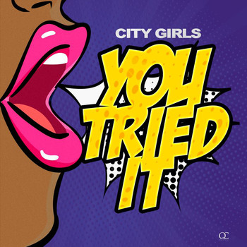 City Girls - You Tried It